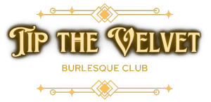 Tip the Velvet Burlesque Club