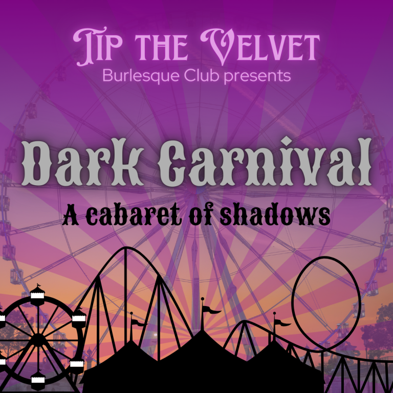 Poster for upcoming show "Dark Carnival- A cabaret of Shadows"